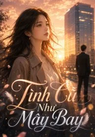 Tình Cũ Như Mây Bay